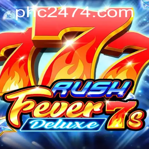 RushFever7sDeluxe: A Thrilling Gaming Experience with PHC 247 Strategy